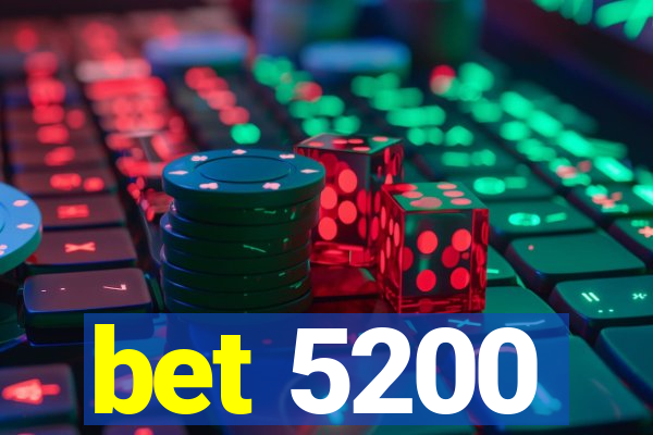 bet 5200