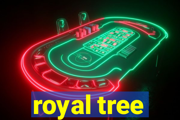 royal tree