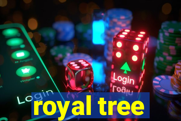 royal tree