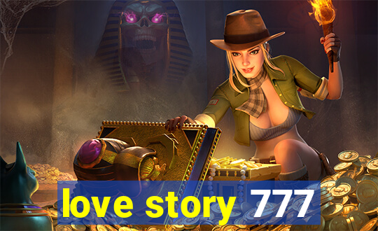 love story 777