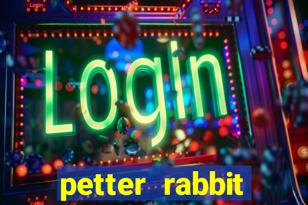 petter rabbit 