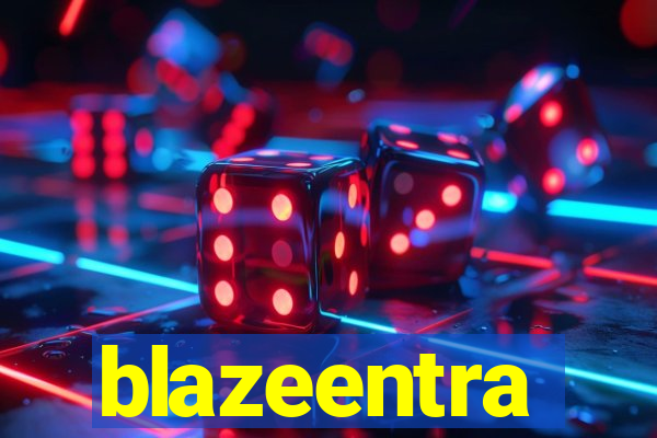 blazeentra