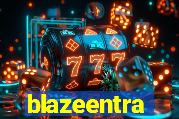 blazeentra