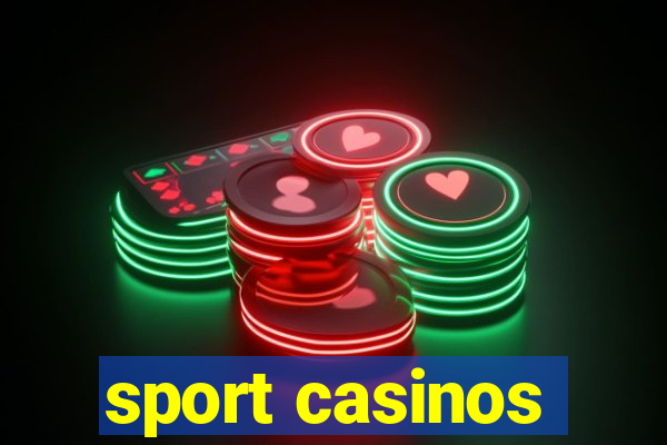 sport casinos