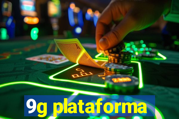 9g plataforma