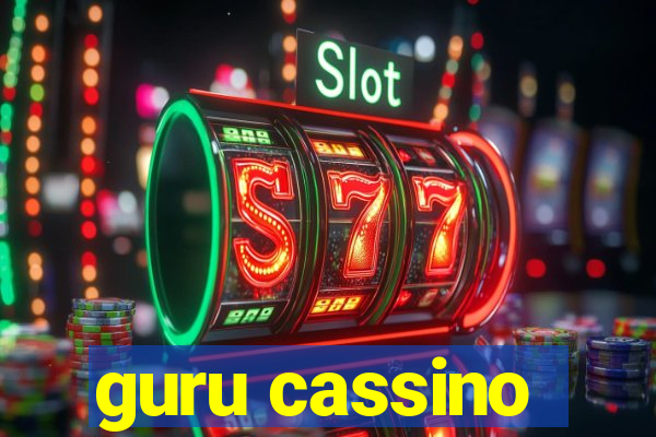 guru cassino