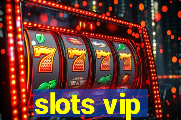 slots vip