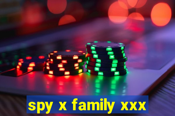 spy x family xxx