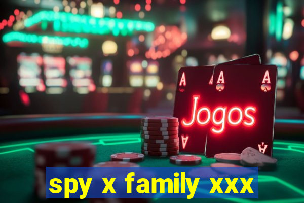 spy x family xxx