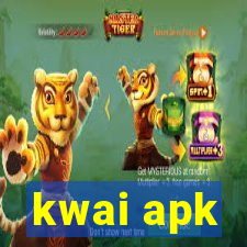 kwai apk