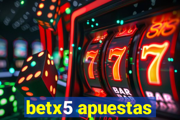 betx5 apuestas