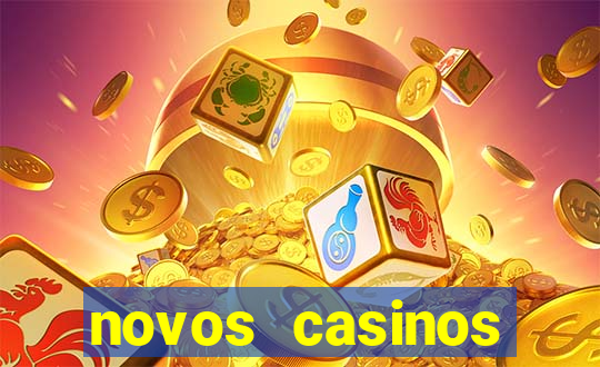 novos casinos online 2024