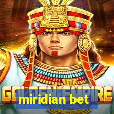 miridian bet