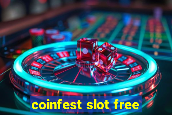 coinfest slot free