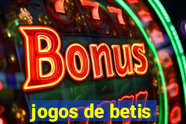 jogos de betis