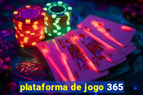 plataforma de jogo 365