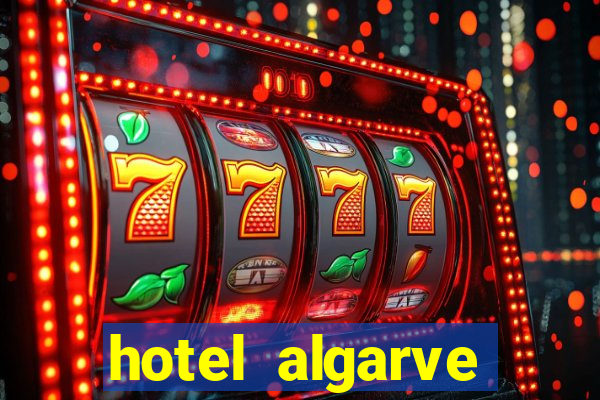 hotel algarve casino portugal