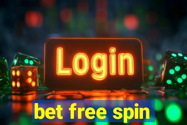 bet free spin