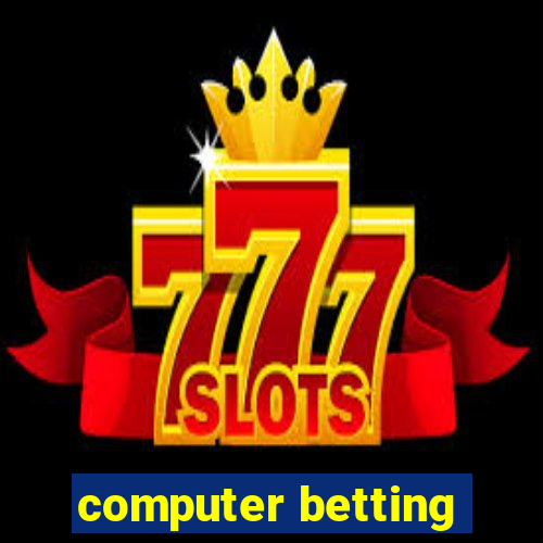 computer betting