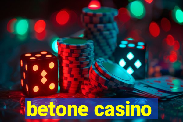 betone casino