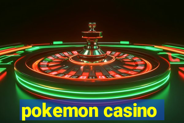 pokemon casino