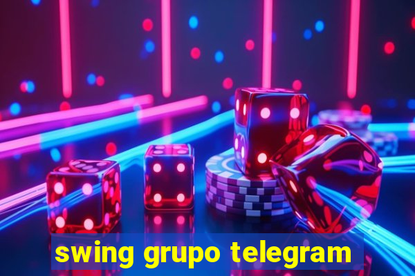 swing grupo telegram