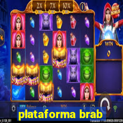 plataforma brab