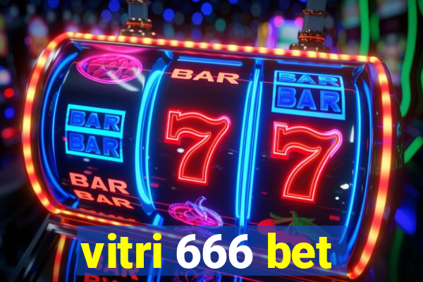 vitri 666 bet