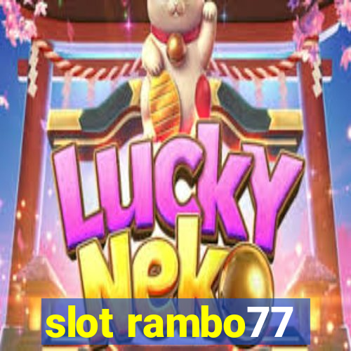 slot rambo77