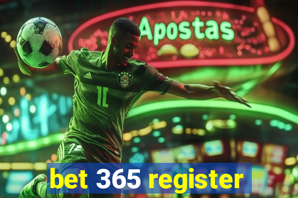 bet 365 register