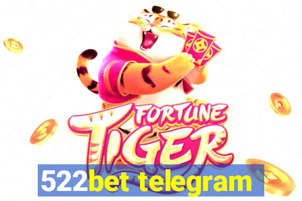 522bet telegram