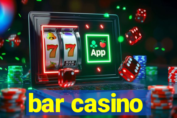 bar casino