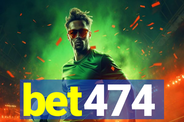 bet474