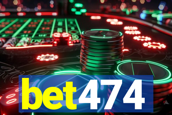 bet474