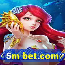 5m bet.com