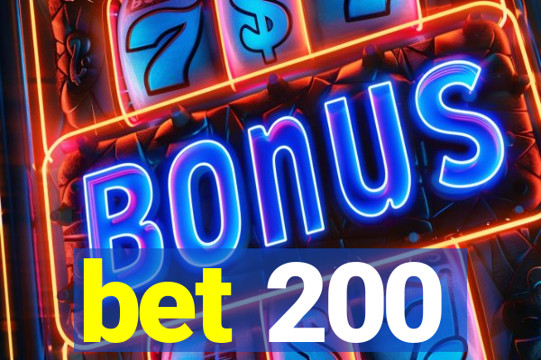 bet 200