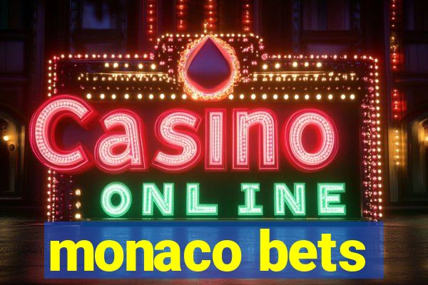 monaco bets