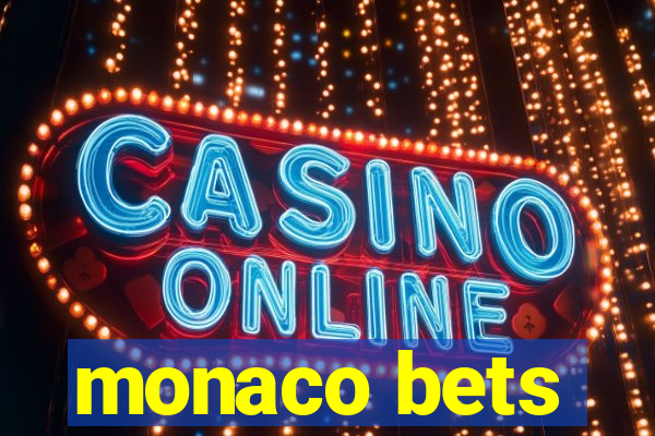 monaco bets