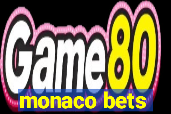 monaco bets