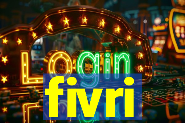 fivri