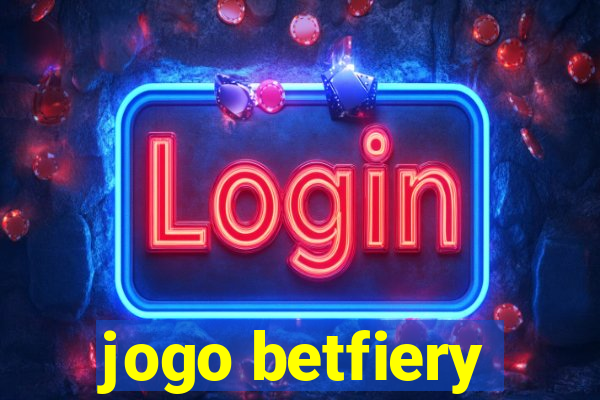 jogo betfiery