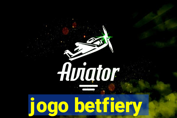 jogo betfiery