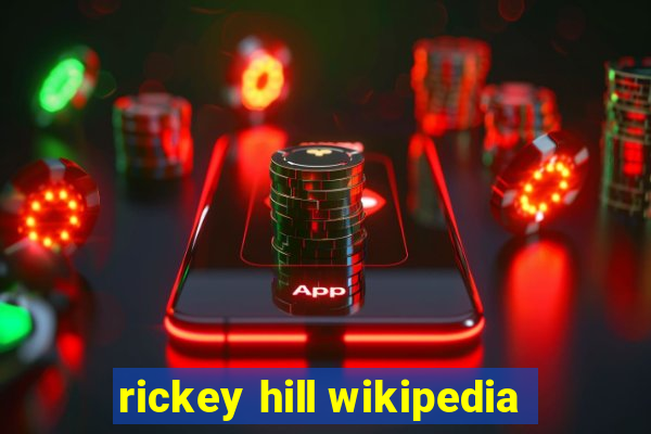 rickey hill wikipedia