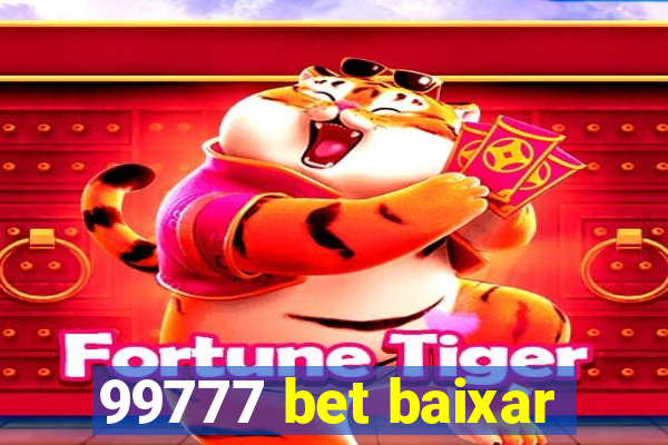 99777 bet baixar