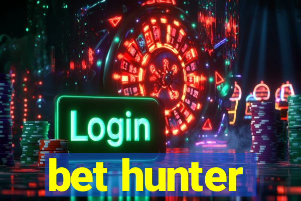 bet hunter