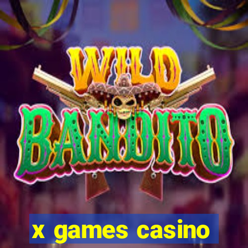 x games casino