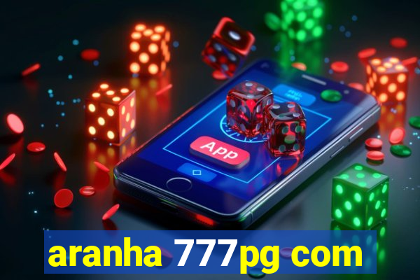 aranha 777pg com