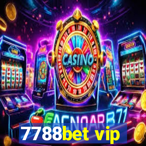 7788bet vip