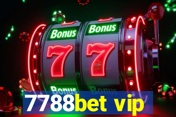 7788bet vip