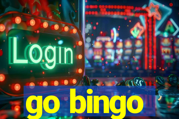 go bingo